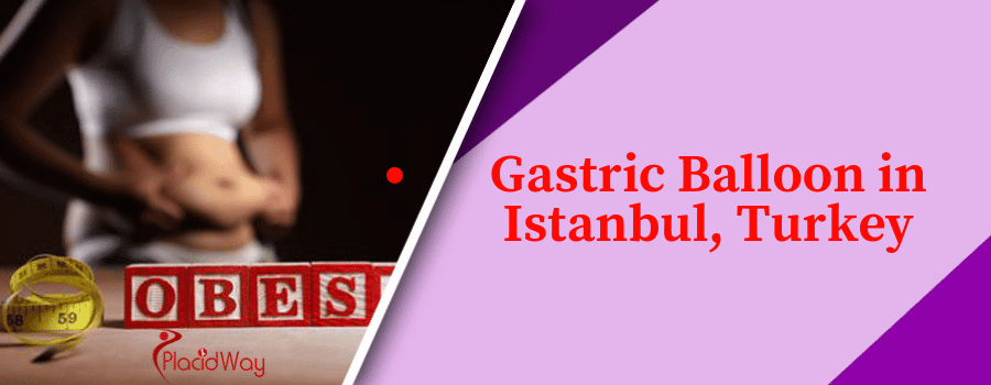 Cost of Gastric Balloon in Istanbul, Turkey